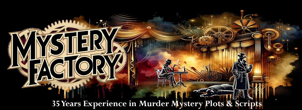Mystery Factory - Murder Mysteries to Perform or Write